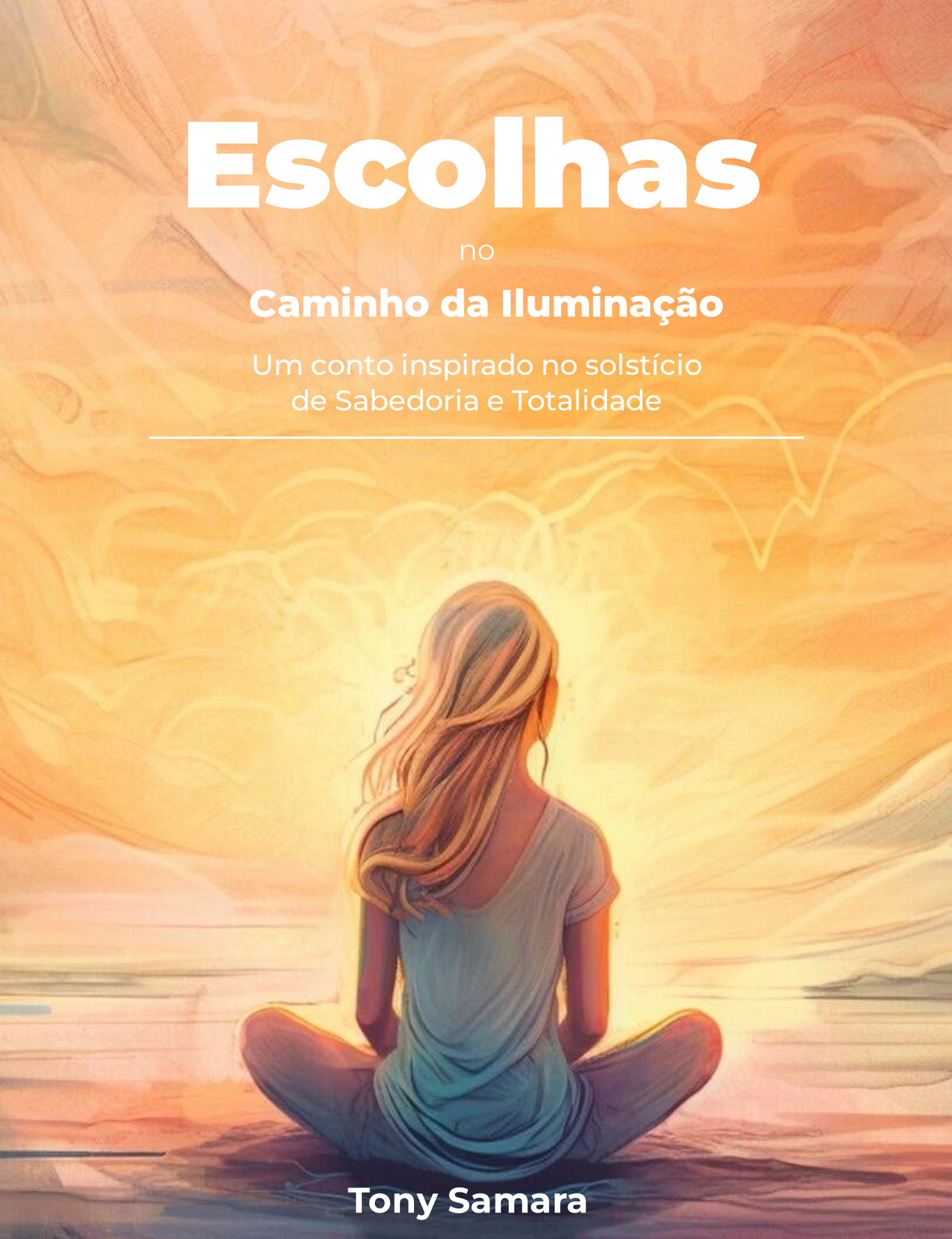 Escolhas no Caminho da Iluminação